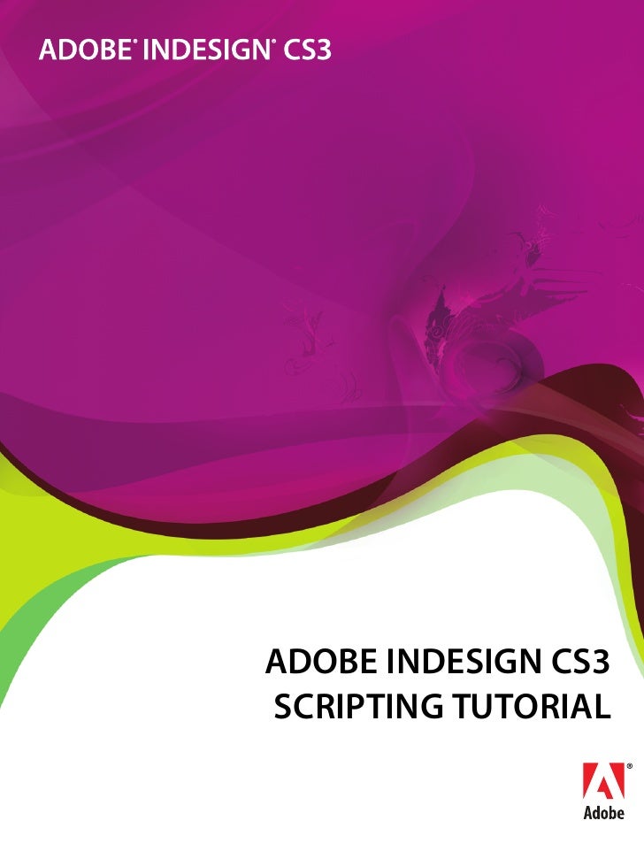 Tutorial Adobe Indesign Cs3 | indesign cs3 scripting tutorial Tutorial Adobe Indesign Cs3 | indesign cs3 scripting tutorial