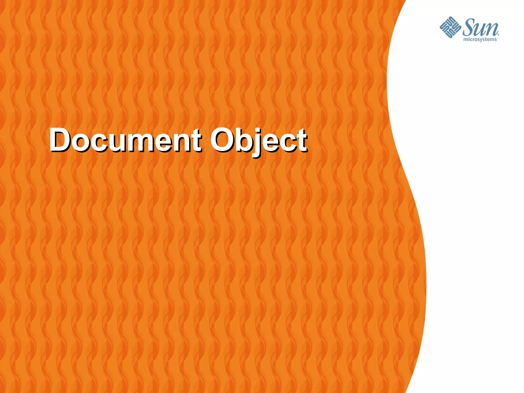 Document Object
 