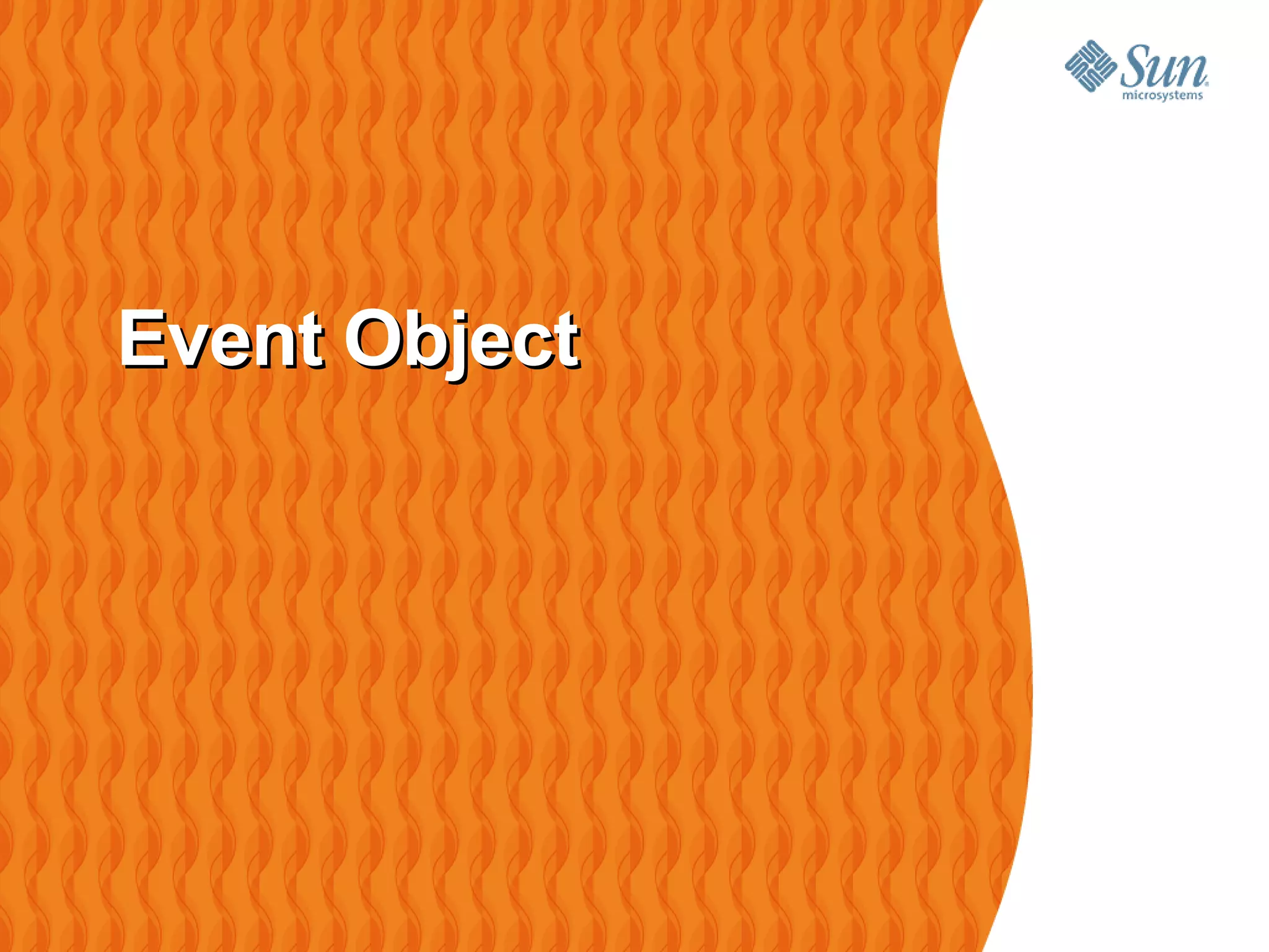 Event Object
 