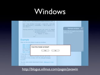 Windows




http://blogus.xilinus.com/pages/javawin
 