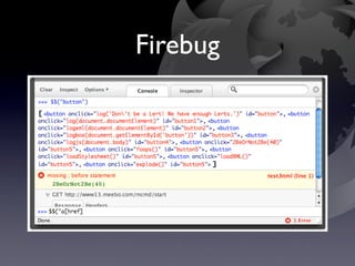 Firebug
 