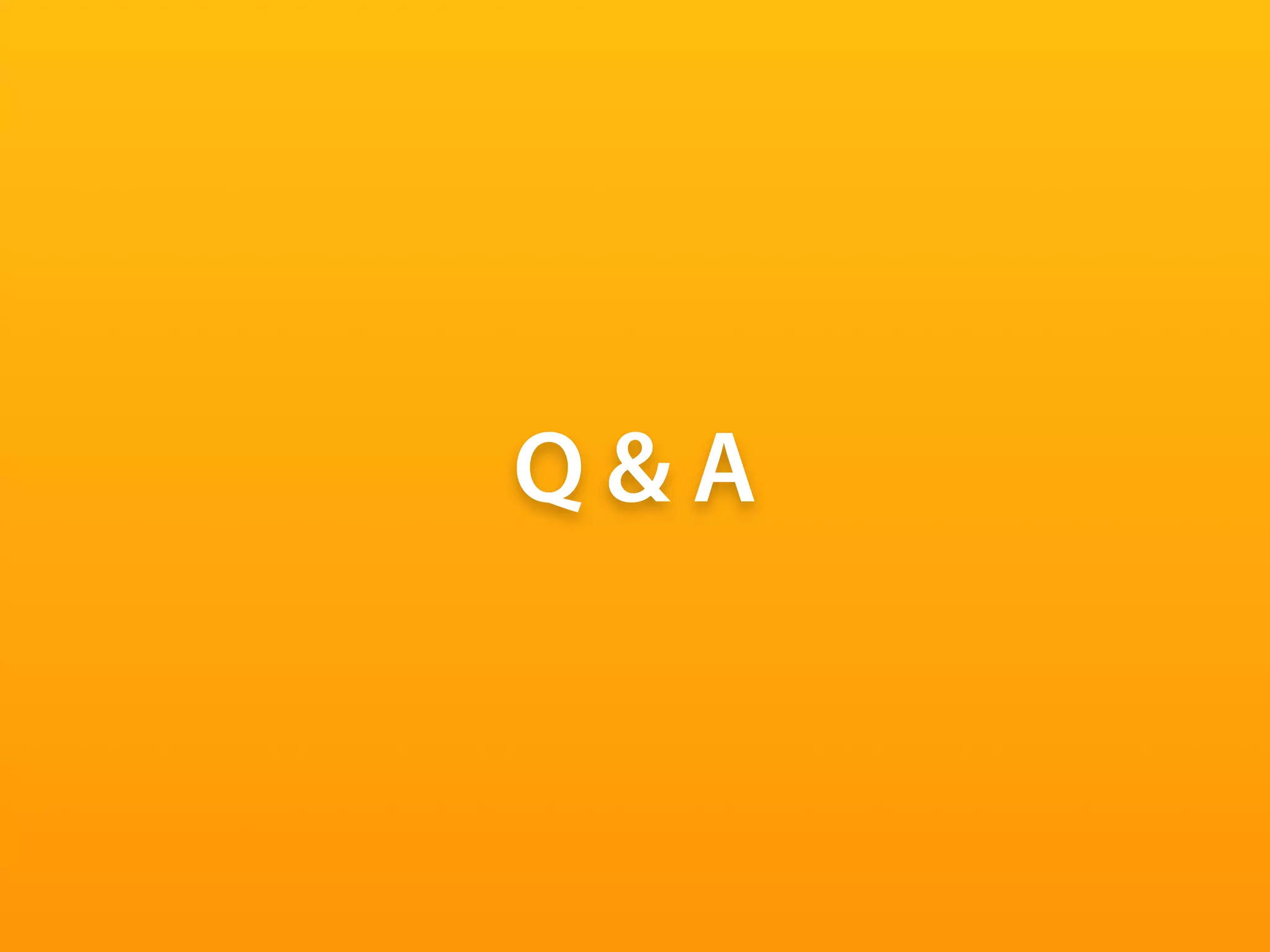 Q&A
 
