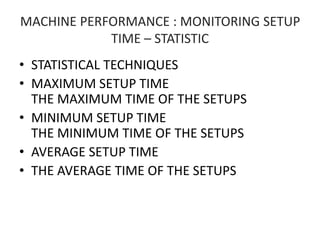 Production - Reducing Machine Setup Time - IEM | PPT