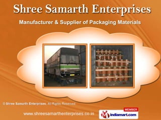 Manufacturer & Supplier of Packaging Materials
 