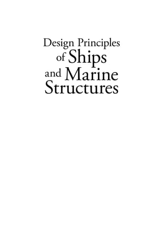 Design Principles Of Ships And Marine Structures Misra Suresh Chan | PDF
