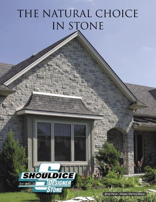 THE NATURAL CHOICE
     IN STONE




             Brod-Rock - Rideau Sterling Blend
 