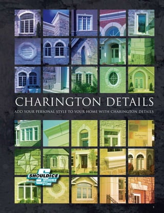 CHARINGTON DETAILS
add your personal style to your home with Charington details




                                                           1
 
