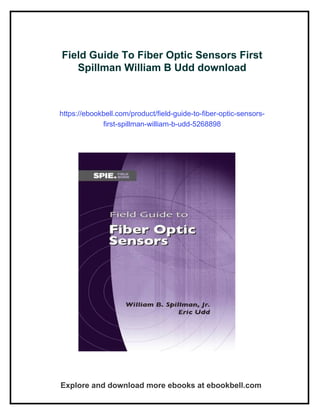 Field Guide To Fiber Optic Sensors First Spillman William B Udd | PDF