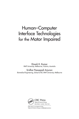 Humancomputer Interface Technologies For The Motor Impaired Kumar | PDF
