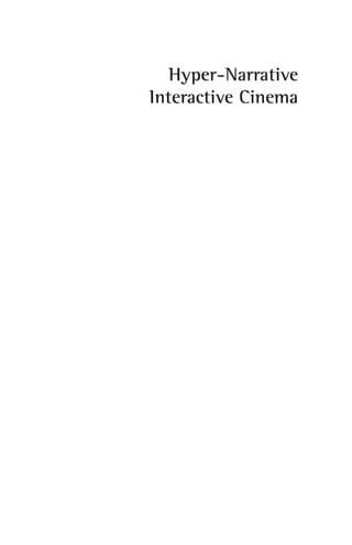 Hypernarrative Interactive Cinema Problems And Solutions Benshaul | PDF