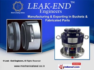 Manufacturing & Exporting in Buckets &
           Fabricated Parts
 