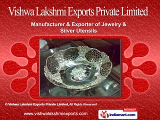 Manufacturer & Exporter of Jewelry &
          Silver Utensils
 