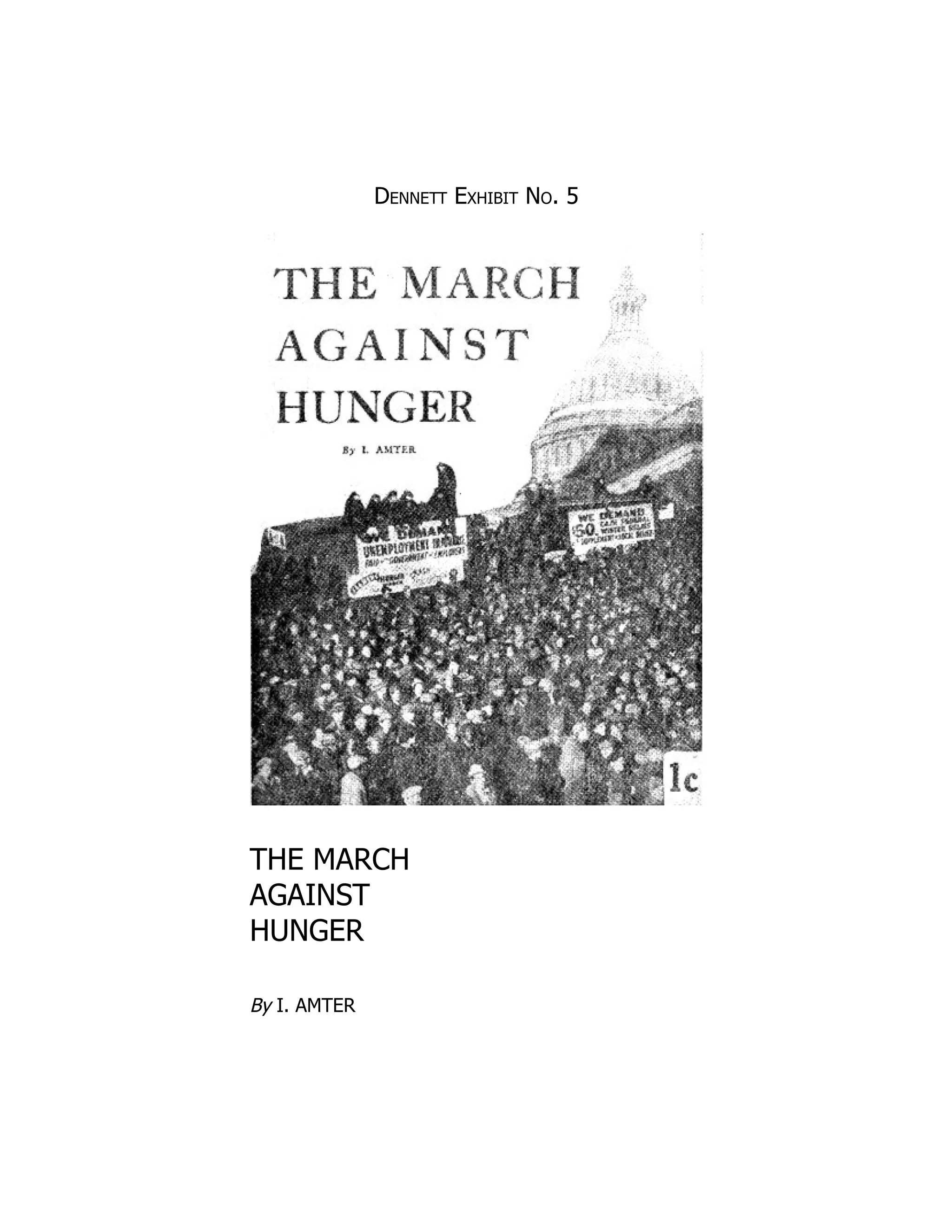 Dennett Exhibit No. 5
THE MARCH
AGAINST
HUNGER
By I. AMTER
 