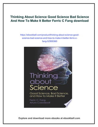 Science Badf Thinking About Science Good Science Bad Science And How To Make It ...