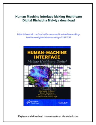 Human Machine Interface Making Healthcare Digital Rishabha Malviya | PDF