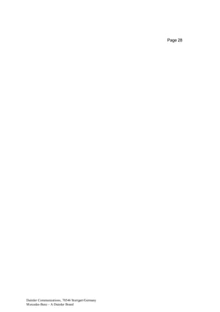 Daimler Communications, 70546 Stuttgart/Germany
Mercedes-Benz – A Daimler Brand
Page 28
 