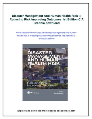 Disaster Management And Human Health Risk Iii Reducing Risk Improving ...