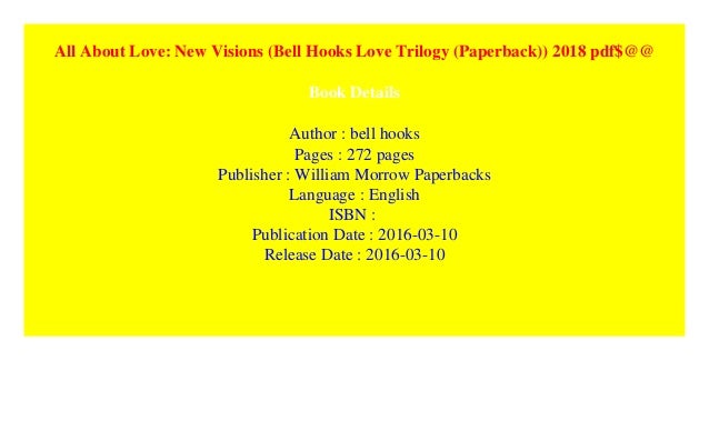 all about love new visions bell hooks