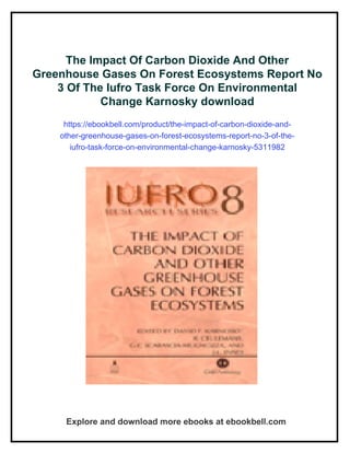 The Impact Of Carbon Dioxide And Other Greenhouse Gases On Forest ...