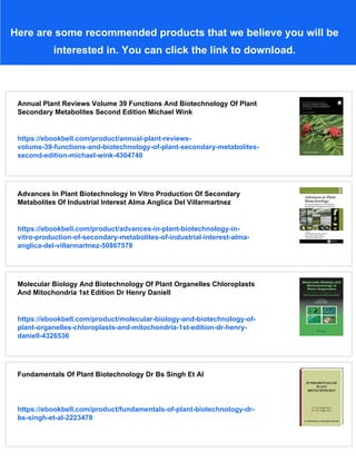 Biotechnology Of Plant Secondary Metabolism Methods And Protocols ...