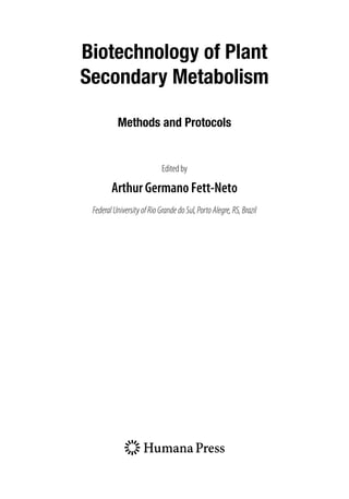 Biotechnology Of Plant Secondary Metabolism Methods And Protocols ...
