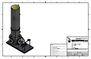 1
1
2
2
3
3
4
4
5
5
6
6
7
7
8
8
A A
B B
C C
D D
GENERAL:
1. ALL VISUAL INSPECTIONS BUILT IN ACCORDANCE TO ASME
SEC. VIII, DIV I, 2013 EDITION.
STAMPED: YES X NO
2. HYDROSTATIC TESTING @ 60 PSI PSI
3. ALL WELDS WILL BE ADHERED TO WPFC-SA 702410, WPSPRAY
701810 WPSAW-1
4. VERIFY NAMEPLATE INFORMATION
5. ALL DIMENSIONS ARE IN INCHES
6. FLANGE BOLT HOLES TO STRADDLE NATURAL CENTER LINES
UNLESS OTHERWISE NOTED.
7. NOZZLE PROJECTIONS ARE FROM OUTSIDE OF VESSEL TO FACE
OF FITTING U.N.O.
8. VESSEL TO BE CLEANED AND DRAINED BEFORE SHIPPING.
9. VESSEL TO BE SHOP INSPECTED.
PRG 9/22/2015
8 OF 8
HCVDC4820 ENCLOSED FLARE: 48" OD x 20'-0" FINAL
5000480
BUILT:
S/N:
MAWP:
SHPG.WT:
°F
15
50 PSI 200
6849.3LBS
TITLE:
PROJECT NO.:
MDMT: -20 ~F
DWN BY:
DWG NO:
CUSTOMER:
SHEET NO: REV NO:
APPROVED: DATE:
CERTIFIED BY
BIRD EQUIPMENT LLC
W NOBLE, OK. 405-872-8340
PSI AT
AT PSI
 