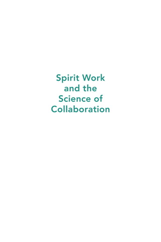 Spirit Work And The Science Of Collaboration Michael Fullan Mark ...