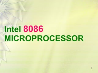 Intel  8086 MICROPROCESSOR   