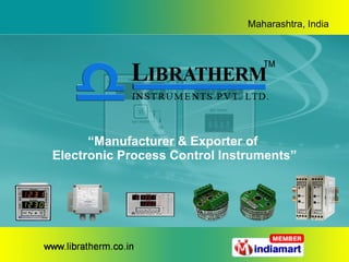 “ Manufacturer & Exporter of  Electronic Process Control Instruments” 