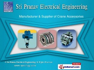 Manufacturer & Supplier of Crane Accessories
 