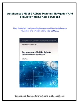 Autonomous Mobile Robots Planning Navigation And Simulation Rahul Kala ...