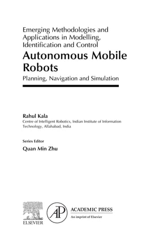 Autonomous Mobile Robots Planning Navigation And Simulation Rahul Kala ...