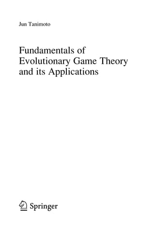 Fundamentals Of Evolutionary Game Theory And Its Applications 1st ...