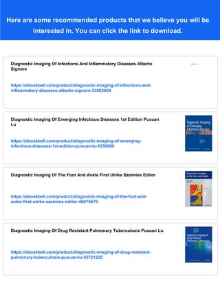 Diagnostic Imaging Of Infections And Inflammatory Diseases Signore | PDF
