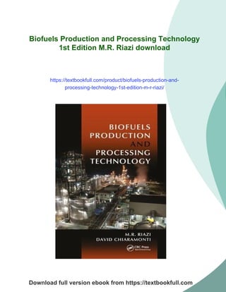 M R Riazi Biofuels Production and Processing Technology 1st Edition M.R. Riazi | PDF