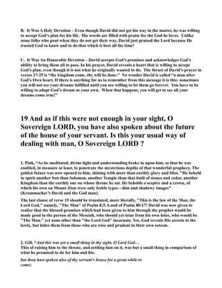athan is a positive thinker, and he says go ahead David, and do whatever you desire to do 
better than a tent for the dwelling of God.  