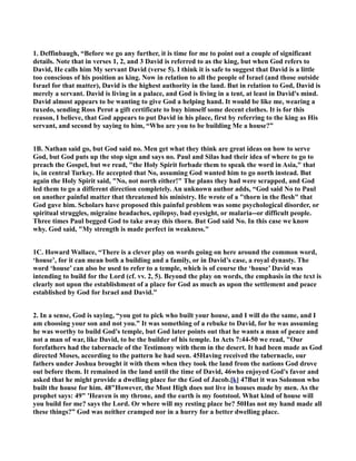 ew Testament. The fact that the Messiah would be a "shoot from the stump of 
Jesse" or that he would be born in Bethlehem or that he would sit on David's throne all hark 
back to the promise of God to David in this chapter. If you understand this chapter and can fit it 
into the Bible's unfolding plan for salvation and for the history of the world, then you are a 
biblical theologian!” Author unknown 
4. This chapter contains the Davidic Covenant. God made covenants with the people. He made 
one with Abraham which is spelled out very clearly in Genesis. He promised Abraham a seed that 
would bless all the earth with all spiritual blessings. Jesus Christ is the answer to that, of course. 
He also promised Abraham's physical descendents a land which ran from Egypt all the way up to 
the Euphrates, ostensibly most of the eastern seaboard of the Mediterranean, that they would 
possess forever. This is the Promised Land the Jews are looking for.  