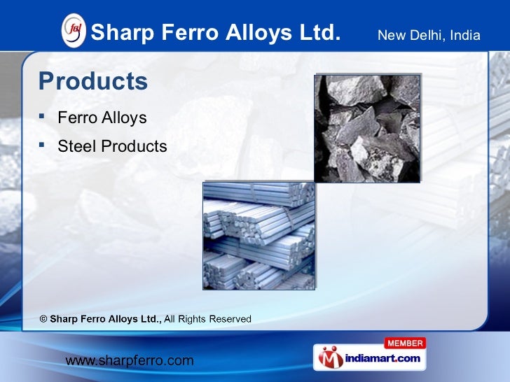 FERRO ALLOYS & STEEL PRODUCTS by Sharp Ferro Alloys Ltd., New Delhi