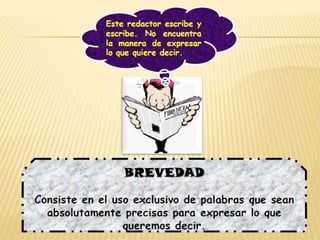 • En todo proceso de comunicación
escrita existe un emisor, quien escribe
un mensaje, y un receptor, quien lo
lee.
• En todo proceso de comunicación
escrita existe un emisor, quien escribe
un mensaje, y un receptor, quien lo
lee.
 