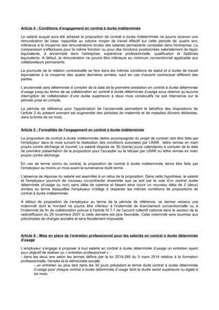 Article 4 : Conditions d’engagement en contrat à durée indéterminée
Le salarié auquel aura été adressé la proposition de c...