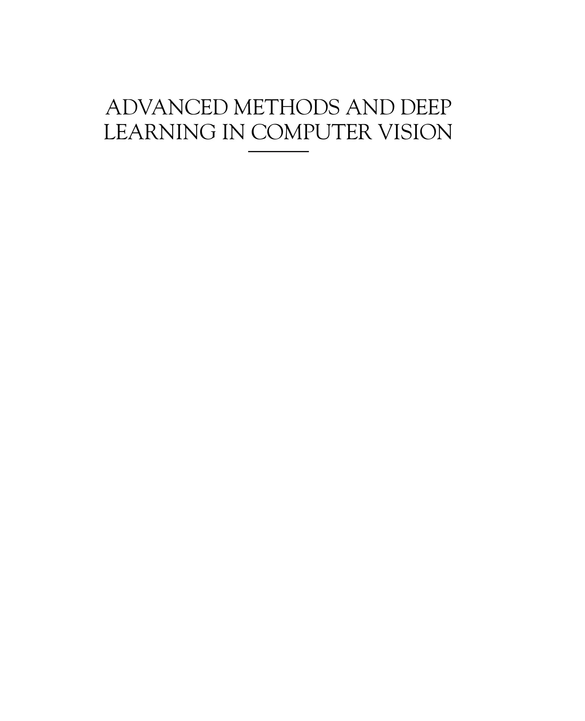 Advanced Methods and Deep Learning in Computer Vision (Computer Vision ...