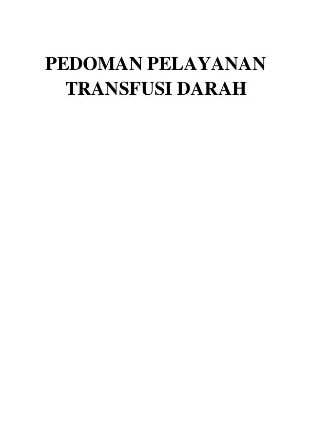 269634935 Pedoman Pelayanan Transfusi Darah