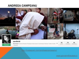 ANDREEA CAMPEANU
http://instagram.com/andreeacampeanu/
www.giovannifracasso.it
 