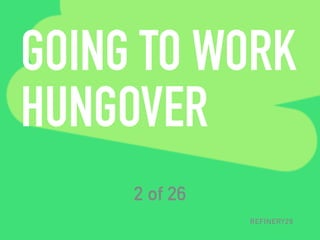26 Bad Workplace Habits to Kick in 2016 by Anna Refinery29 Slide 5