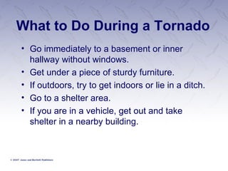 What to Do During a Tornado Go immediately to a basement or inner hallway without windows. Get under a piece of sturdy furniture. If outdoors, try to get indoors or lie in a ditch. Go to a shelter area. If you are in a vehicle, get out and take shelter in a nearby building. 