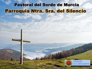 Pastoral del Sordo de Murcia 
 