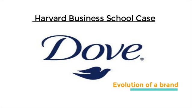 Dove: Evolution of a Brand
