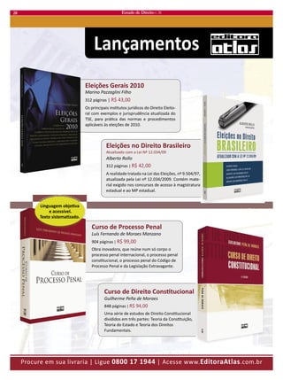 28 Estado de Direito n. 26 
ƵƌƐŽĚĞŝƌĞŝƚŽŽŶƐƟƚƵĐŝŽŶĂů'ƵŝůŚĞƌŵĞWĞŹĂĚĞDŽƌĂĞƐϴϰϴƉĄŐŝŶĂƐͮZΨϵϰ͕ϬϬhŵĂƐĠƌŝĞĚĞĞƐƚƵĚŽƐĚĞŝƌĞŝƚŽŽŶƐƟƚƵĐŝŽŶĂůĚŝǀŝĚŝĚŽƐĞŵƚƌġƐƉĂƌƚĞƐ͗dĞŽƌŝĂĚĂŽŶƐƟƚƵŝĕĆŽ͕dĞŽƌŝĂĚŽƐƚĂĚŽĞdĞŽƌŝĂĚŽƐŝƌĞŝƚŽƐƵŶĚĂŵĞŶƚĂŝƐ͘ĂŶĕĂŵĞŶƚŽƐWƌŽĐƵƌĞĞŵƐƵĂůŝǀƌĂƌŝĂͮŝŐƵĞϬϴϬϬϭϳϭϵϰϰͮĐĞƐƐĞǁǁǁ͘ĚŝƚŽƌĂƚůĂƐ͘ĐŽŵ͘ďƌůĞŝĕƁĞƐ'ĞƌĂŝƐϮϬϭϬDĂƌŝŶŽWĂǌǌĂŐůŝŶŝŝůŚŽϯϭϮƉĄŐŝŶĂƐͮZΨϰϯ͕ϬϬ KƐƉƌŝŶĐŝƉĂŝƐŝŶƐƟƚƵƚŽƐũƵƌşĚŝĐŽƐĚŽŝƌĞŝƚŽůĞŝƚŽͲƌĂůĐŽŵĞǆĞŵƉůŽƐĞũƵƌŝƐƉƌƵĚġŶĐŝĂĂƚƵĂůŝǌĂĚĂĚŽd^͕ƉĂƌĂƉƌĄƟĐĂĚĂƐŶŽƌŵĂƐĞƉƌŽĐĞĚŝŵĞŶƚŽƐĂƉůŝĐĄǀĞŝƐăƐĞůĞŝĕƁĞƐĚĞϮϬϭϬ͘ůĞŝĕƁĞƐŶŽŝƌĞŝƚŽƌĂƐŝůĞŝƌŽƚƵĂůŝǌĂĚŽĐŽŵĂĞŝEǑϭϮ͘ϬϯϰͬϬϵůďĞƌƚŽZŽůůŽϯϭϮƉĄŐŝŶĂƐͮZΨϰϮ͕ϬϬƌĞĂůŝĚĂĚĞƚƌĂƚĂĚĂŶĂĞŝĚĂƐůĞŝĕƁĞƐ͕ŶǑϵ͘ϱϬϰͬϵϳ͕ĂƚƵĂůŝǌĂĚĂƉĞůĂĞŝŶǑϭϮ͘ϬϯϰͬϮϬϬϵ͘ŽŶƚĠŵŵĂƚĞͲƌŝĂůĞǆŝŐŝĚŽŶŽƐĐŽŶĐƵƌƐŽƐĚĞĂĐĞƐƐŽăŵĂŐŝƐƚƌĂƚƵƌĂĞƐƚĂĚƵĂůĞĂŽDWĞƐƚĂĚƵĂů͘ƵƌƐŽĚĞWƌŽĐĞƐƐŽWĞŶĂůƵşƐĞƌŶĂŶĚŽĚĞDŽƌĂĞƐDĂŶǌĂŶŽϵϬϰƉĄŐŝŶĂƐͮZΨϵϵ͕ϬϬKďƌĂŝŶŽǀĂĚŽƌĂ͕ƋƵĞƌĞƷŶĞŶƵŵƐſĐŽƌƉŽŽƉƌŽĐĞƐƐŽƉĞŶĂůŝŶƚĞƌŶĂĐŝŽŶĂů͕ŽƉƌŽĐĞƐƐŽƉĞŶĂůĐŽŶƐƟƚƵĐŝŽŶĂů͕ŽƉƌŽĐĞƐƐŽƉĞŶĂůĚŽſĚŝŐŽĚĞWƌŽĐĞƐƐŽWĞŶĂůĞĚĂĞŐŝƐůĂĕĆŽǆƚƌĂǀĂŐĂŶƚĞ͘ŝŶŐƵĂŐĞŵŽďũĞƟǀĂĞĂĐĞƐƐşǀĞů͘dĞǆƚŽƐŝƐƚĞŵĂƟǌĂĚŽ͘ 