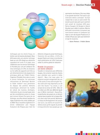 Grand angle : : : Direction Produits I


                                                                                               optimisation des besoins. Cela nous oblige
                                                                                               à une grande réactivité. C’est aussi ce qui
                                   Estimation                                                  rend notre métier si stimulant : les Tout
                                                      Achats                                   compte fait, ce sera un autre terrain ! (le
                                                                                               second souvent plus petit que le premier)
                                                                                               sont autant de nouveaux défis pour
                       Projets                                    Marchés
                                                                                               Patrice Cavagné, Ali Derghal et Daniel
                                                                                               Gourdain pour rebâtir la solution. Mais les
                                         PRODUITS                                              difficultés rencontrées n’entament pas
                                                                                               notre bonne humeur et l’ambiance qui
                    Maîtrise                                     Clients                       règne au sein des équipes Produits est un
                                                                                               remède efficace pour gérer plus facilement
                                                                                               ce type de situations.
                                                                                                   ::: Xavier Pontone – Frédéric Bonne
                                 DIGII              Filiales




techniques avec les clients finaux, en          éléments critiques du projet (techniques,
binôme avec les business developers. Nous       financiers, liés aux délais…). Enfin, les
définissons alors une solution technique        équipes Projets sont mises à contribution
basée sur une offre élargie qui valorise les    avant présentation de l’offre finale pour
coproduits de l’unité. À ce stade, nous         valider le schéma global de réalisation.
collaborons avec les services Technologie
et Procédés pour une pré-validation des         Remède à la pression :                                                                       29
choix techniques. En effet, les itérations      une bonne ambiance
sur les tailles des appareils sont liées au     Travailler en interactions avec différentes
pré-dimensionnement des équipements             équipes, c’est se donner toutes les chances
principaux gérés par Frédéric Bonne,            pour atteindre avec succès le même
l’ingénieur Procédés. Entre alors en scène      objectif… Mais c’est aussi gérer les
le service Estimation. Les précieuses           exigences souvent antagonistes des uns
interventions de Dominique Barisien             et des autres. À nous alors de gérer les :
et Elodie Serdenif nous permettent              Vos coûts sont trop importants, les Où
de disposer des premiers éléments               sont mes heures ? ou encore, à une
économiques alimentant les feuilles             semaine de la remise de l’offre : Merci de
de calculs des business developers.             me refaire une offre avec 200 t/j de liquide
L’estimation du prix du projet passe alors      pour le Métier marchand… Aujourd’hui,
par des consolidations prises en charge         la planification des projets est un élément
par le service Achats. D’un point de vue        essentiel dans la gestion de la charge d’ALE
technique, nos offres doivent satisfaire les    et le client reste notre priorité. Néanmoins
règles d’opération des unités validées par      le temps de développement des projets
la DIGII. Nous travaillons également en         s’est accru. Les clients ont souvent les
étroite collaboration avec l’équipe             mêmes envies qu’Air Liquide de prendre
Évaluation des Risques pour lister les          le temps d’enrichir leurs projets par une
 