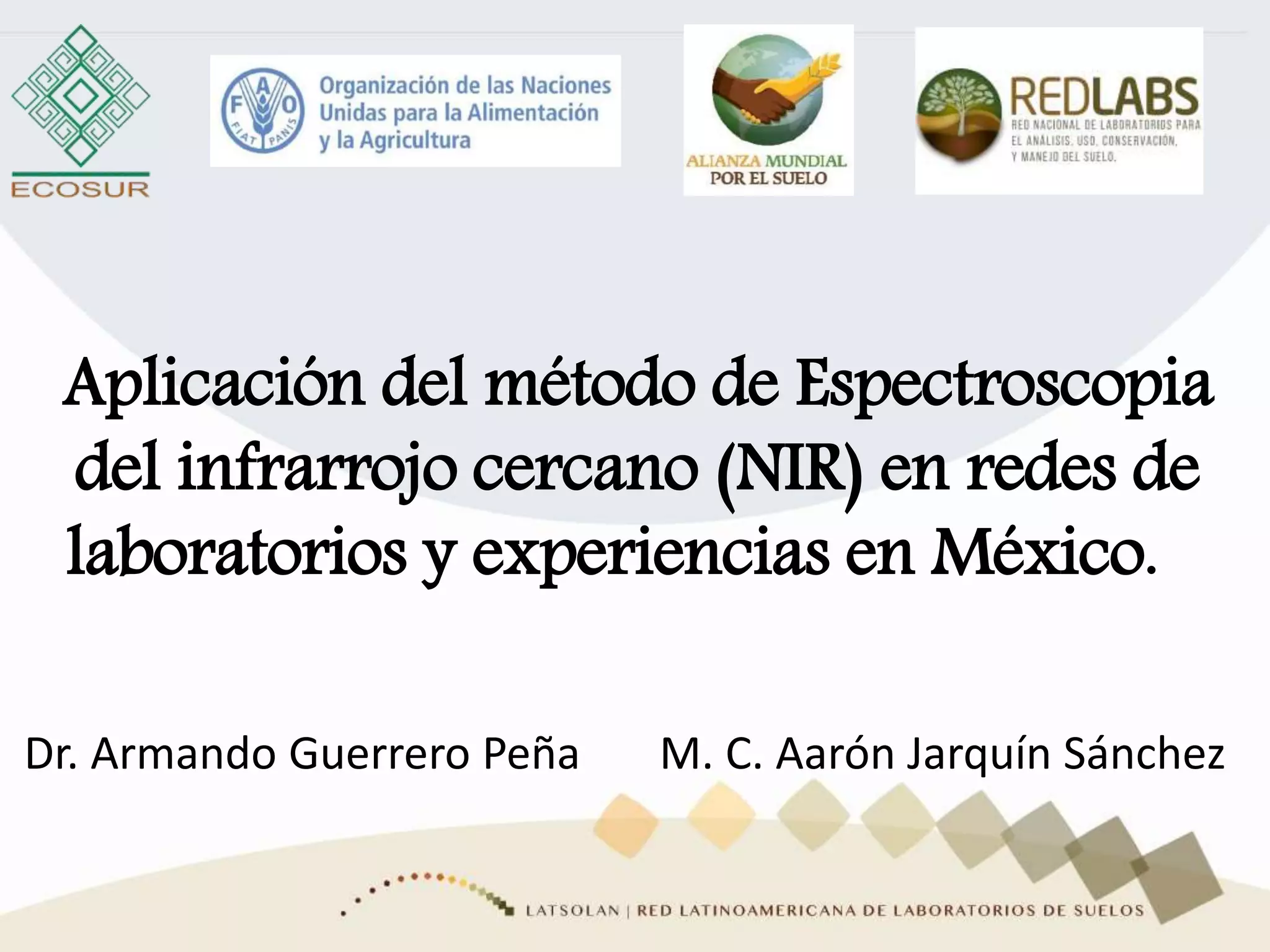 Aplicación del método de Espectroscopia del infrarrojo cercano (NIR) en ...